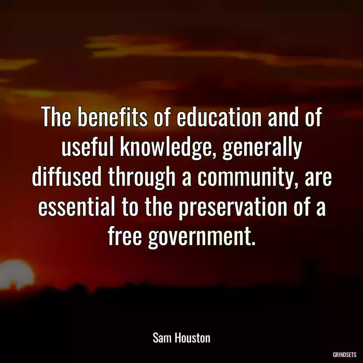 The benefits of education and of useful knowledge, generally diffused through a community, are essential to the preservation of a free government.