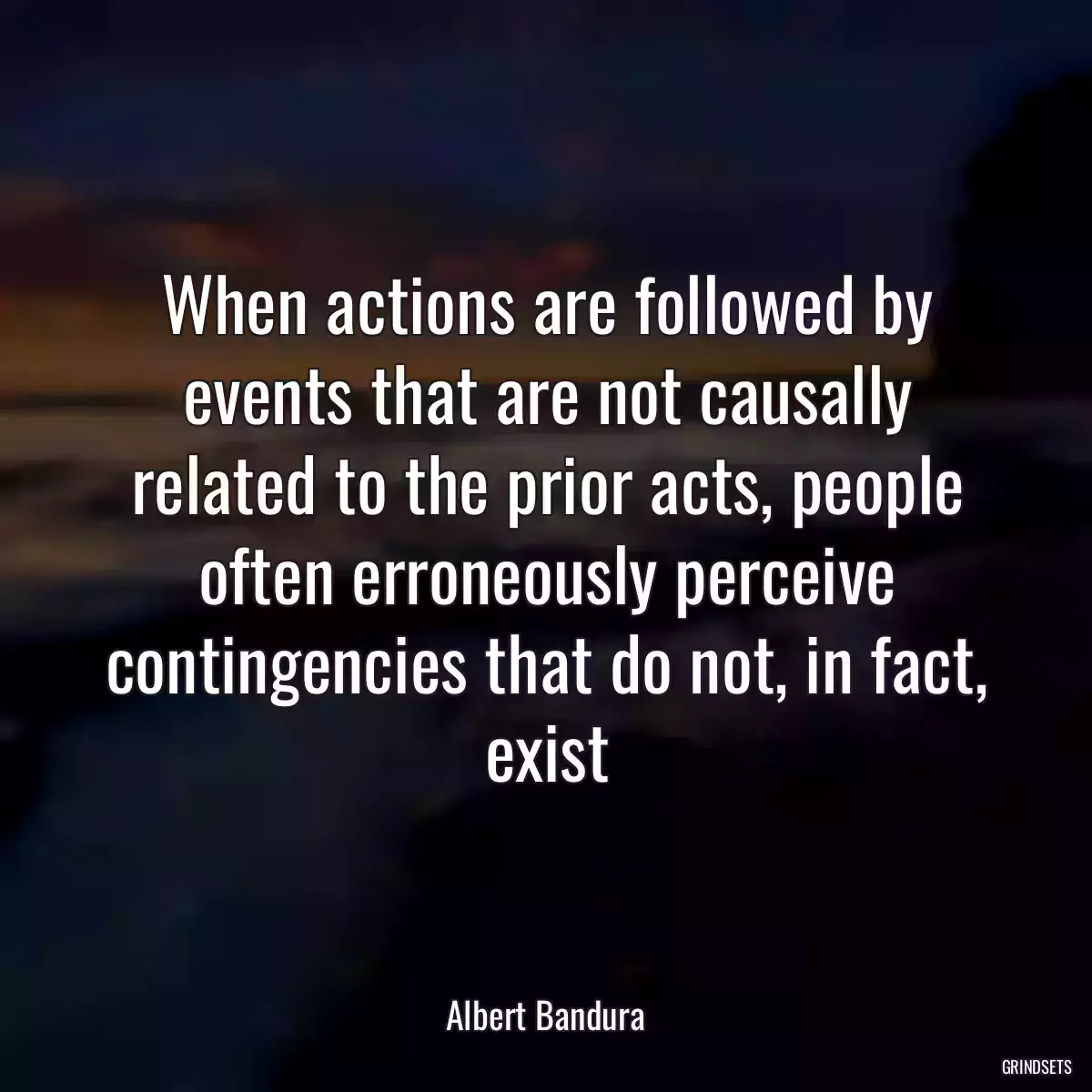 When actions are followed by events that are not causally related to the prior acts, people often erroneously perceive contingencies that do not, in fact, exist