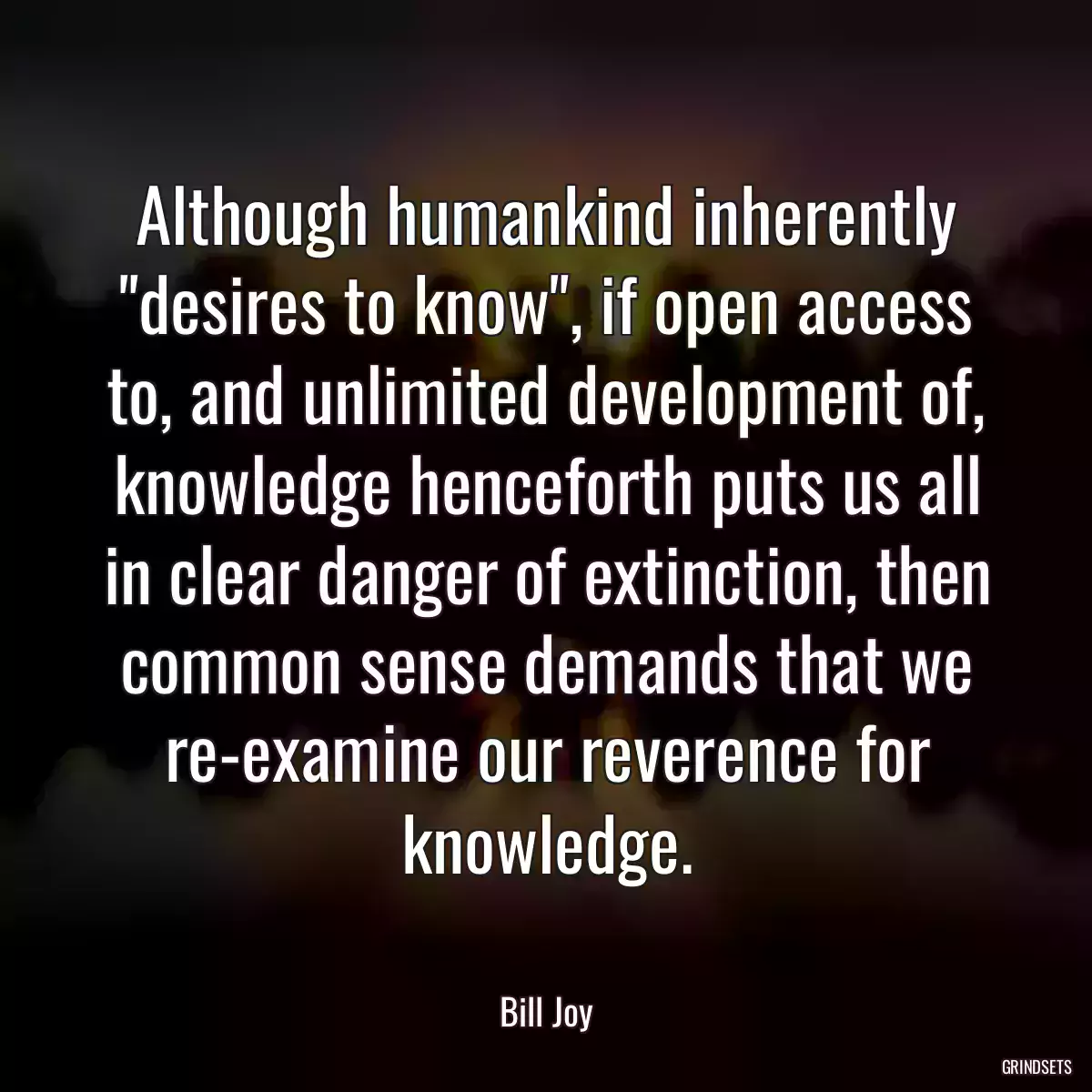 Although humankind inherently \