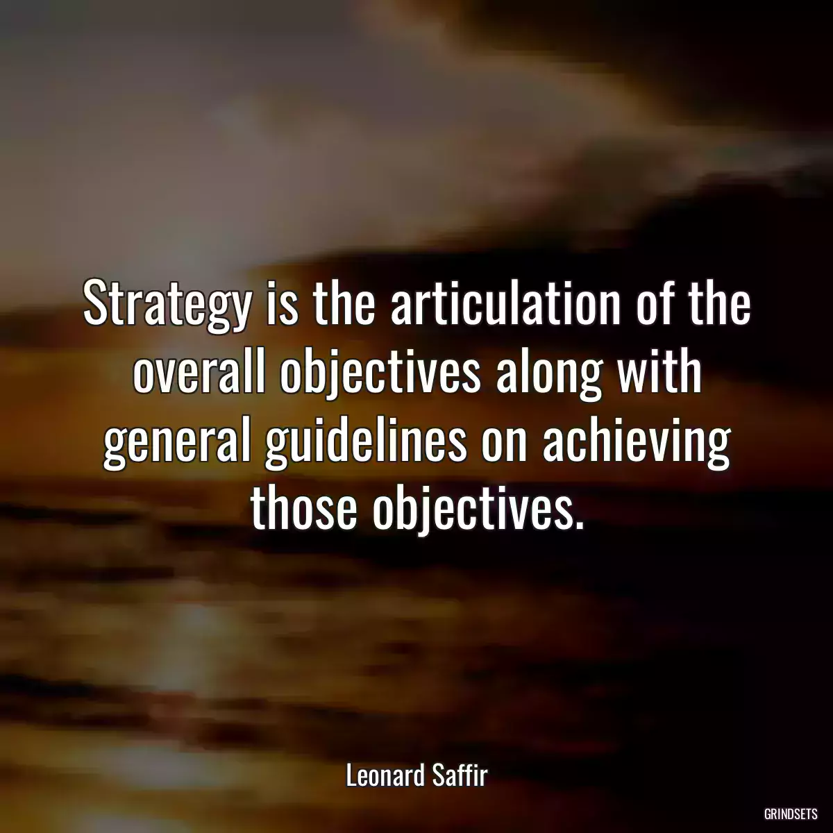 Strategy is the articulation of the overall objectives along with general guidelines on achieving those objectives.