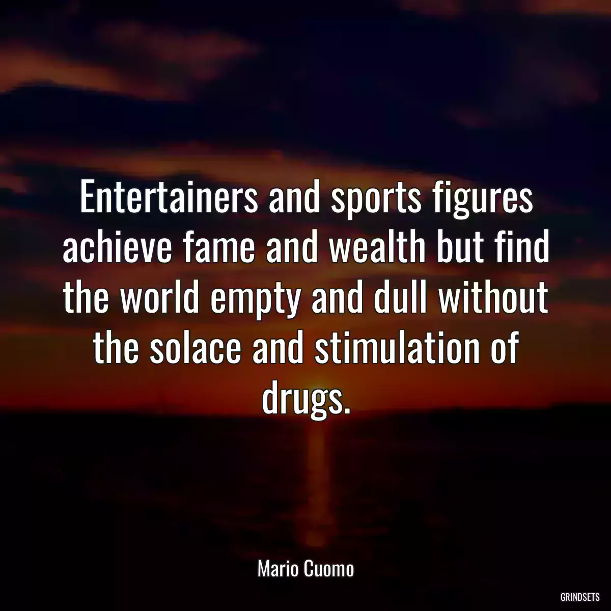 Entertainers and sports figures achieve fame and wealth but find the world empty and dull without the solace and stimulation of drugs.