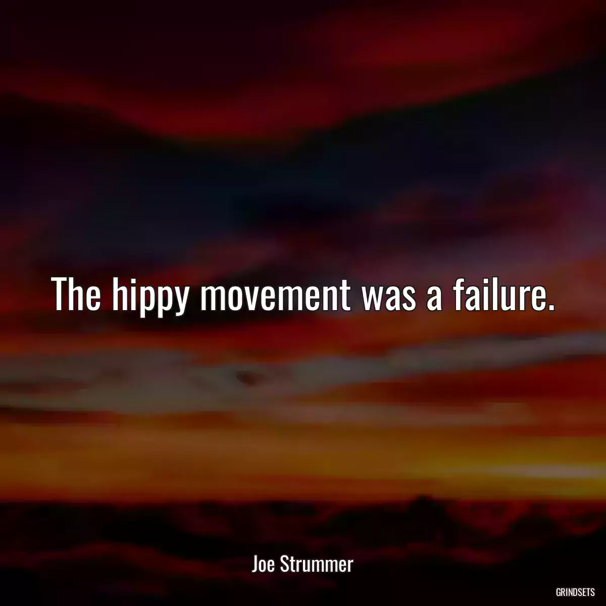 The hippy movement was a failure.