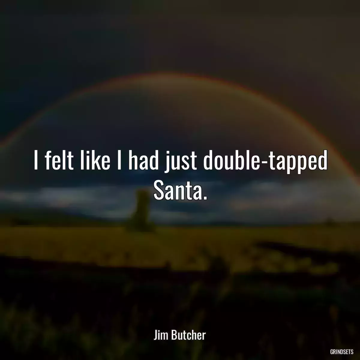 I felt like I had just double-tapped Santa.