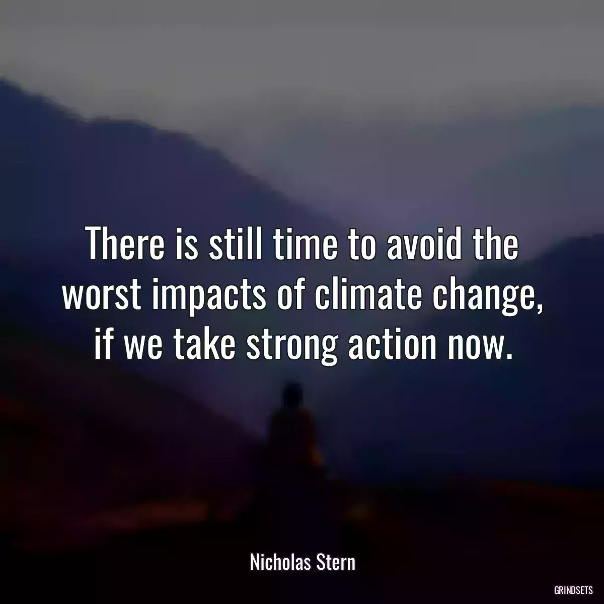 There is still time to avoid the worst impacts of climate change, if we take strong action now.