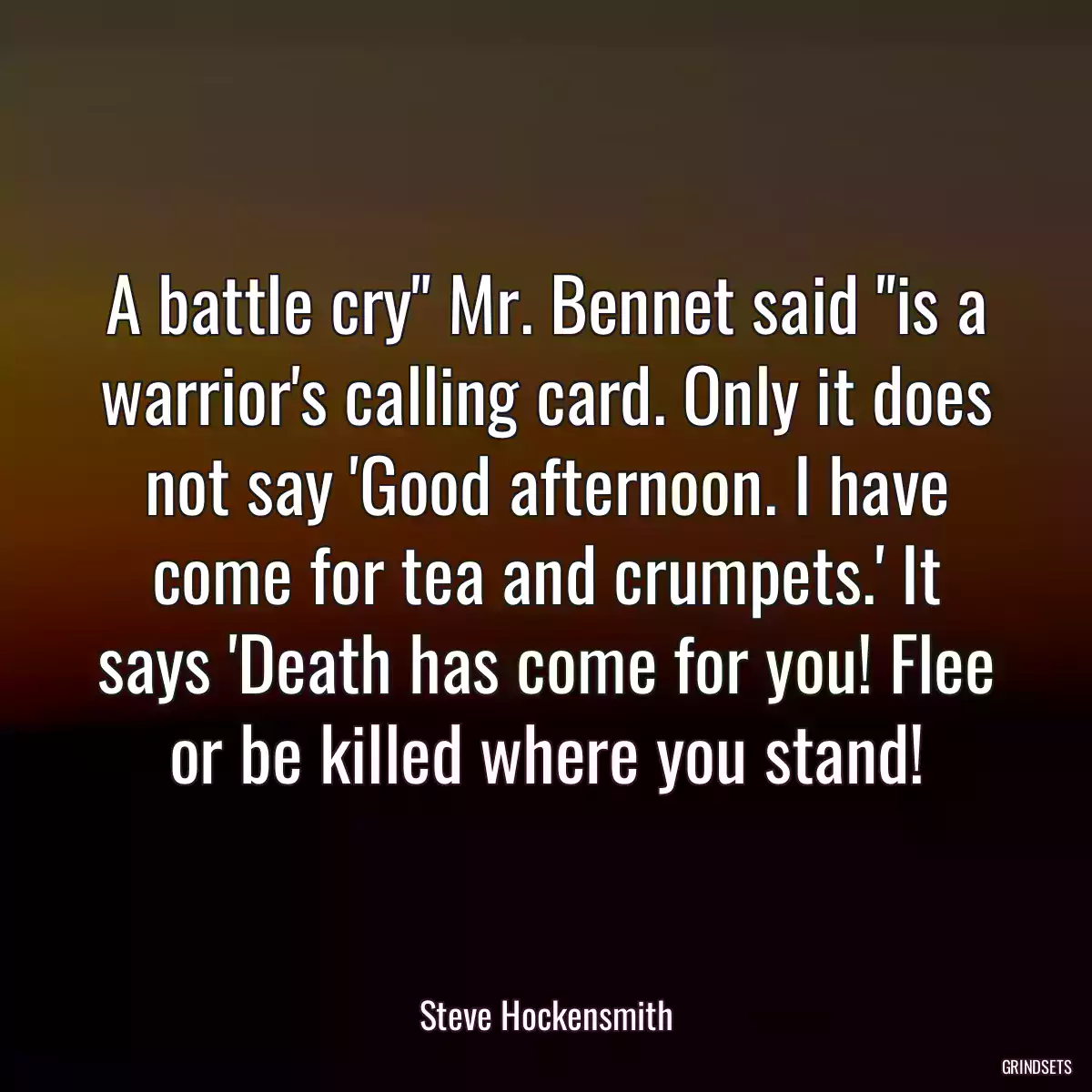 A battle cry\