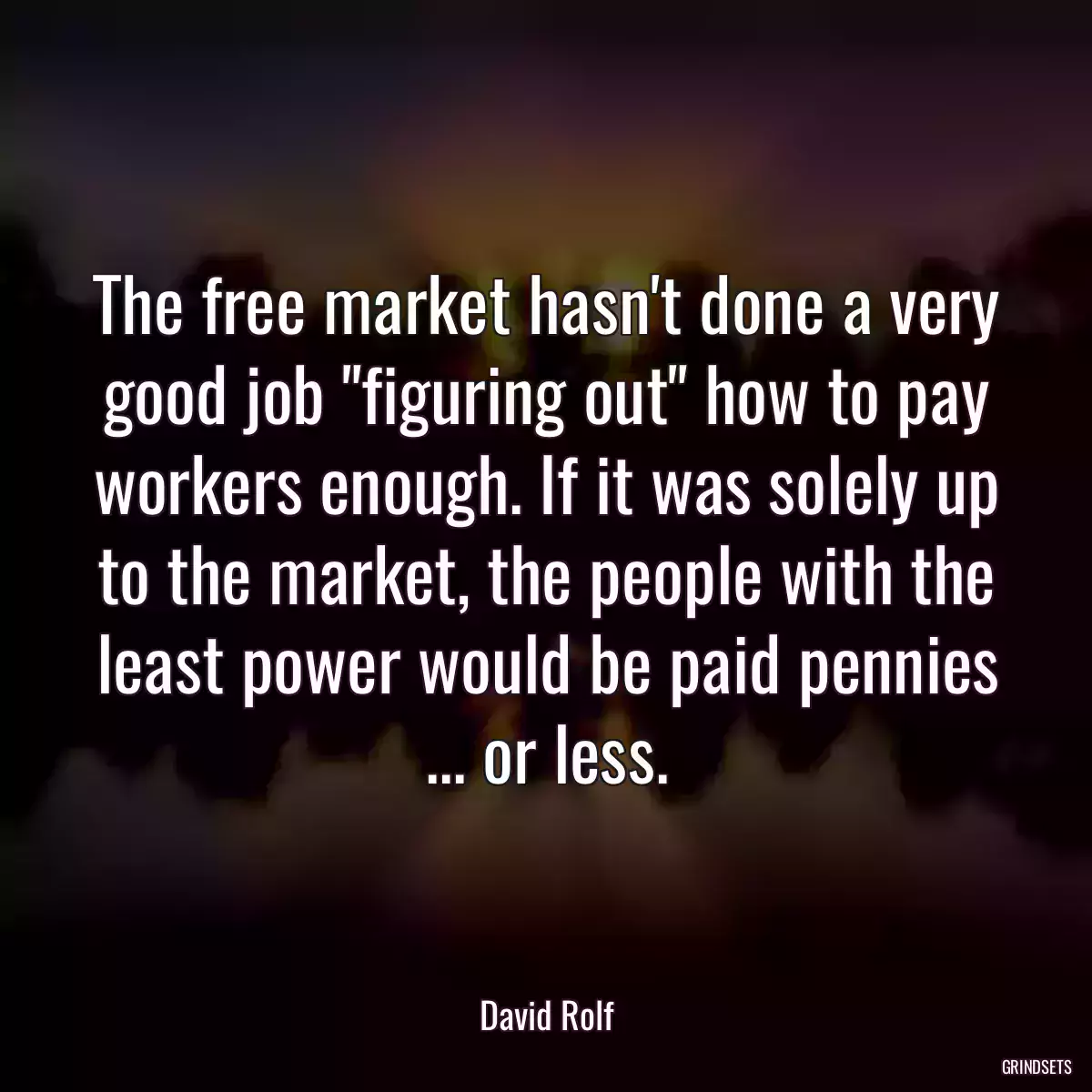 The free market hasn\'t done a very good job \