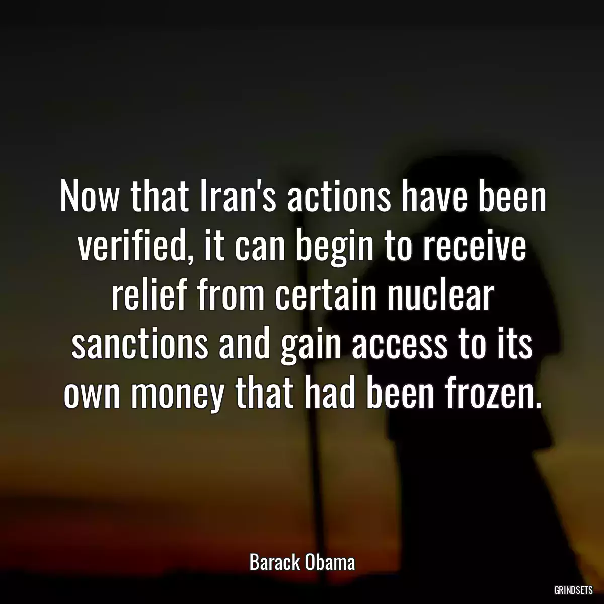 Now that Iran\'s actions have been verified, it can begin to receive relief from certain nuclear sanctions and gain access to its own money that had been frozen.