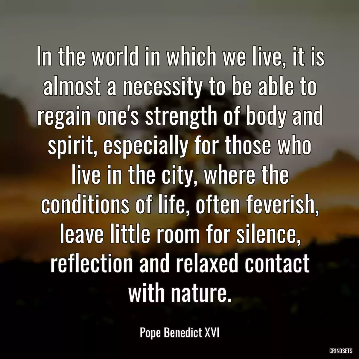 In the world in which we live, it is almost a necessity to be able to regain one\'s strength of body and spirit, especially for those who live in the city, where the conditions of life, often feverish, leave little room for silence, reflection and relaxed contact with nature.