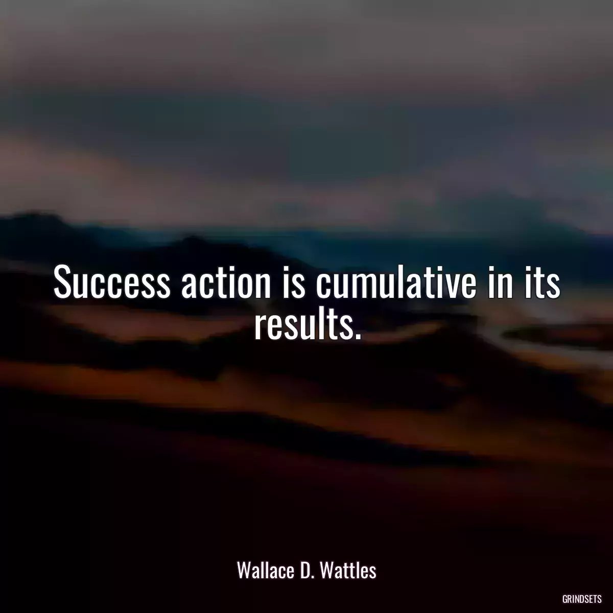 Success action is cumulative in its results.