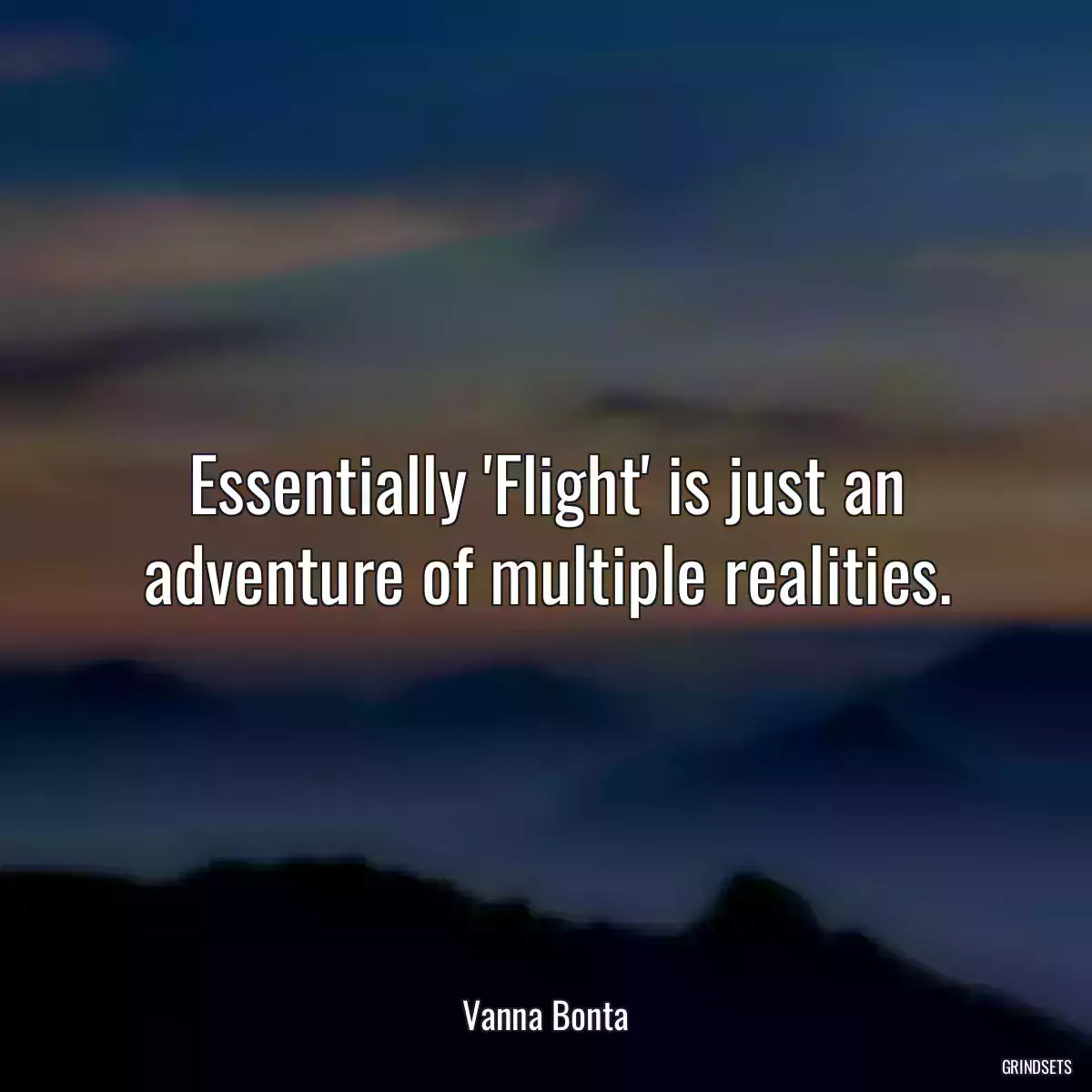 Essentially \'Flight\' is just an adventure of multiple realities.