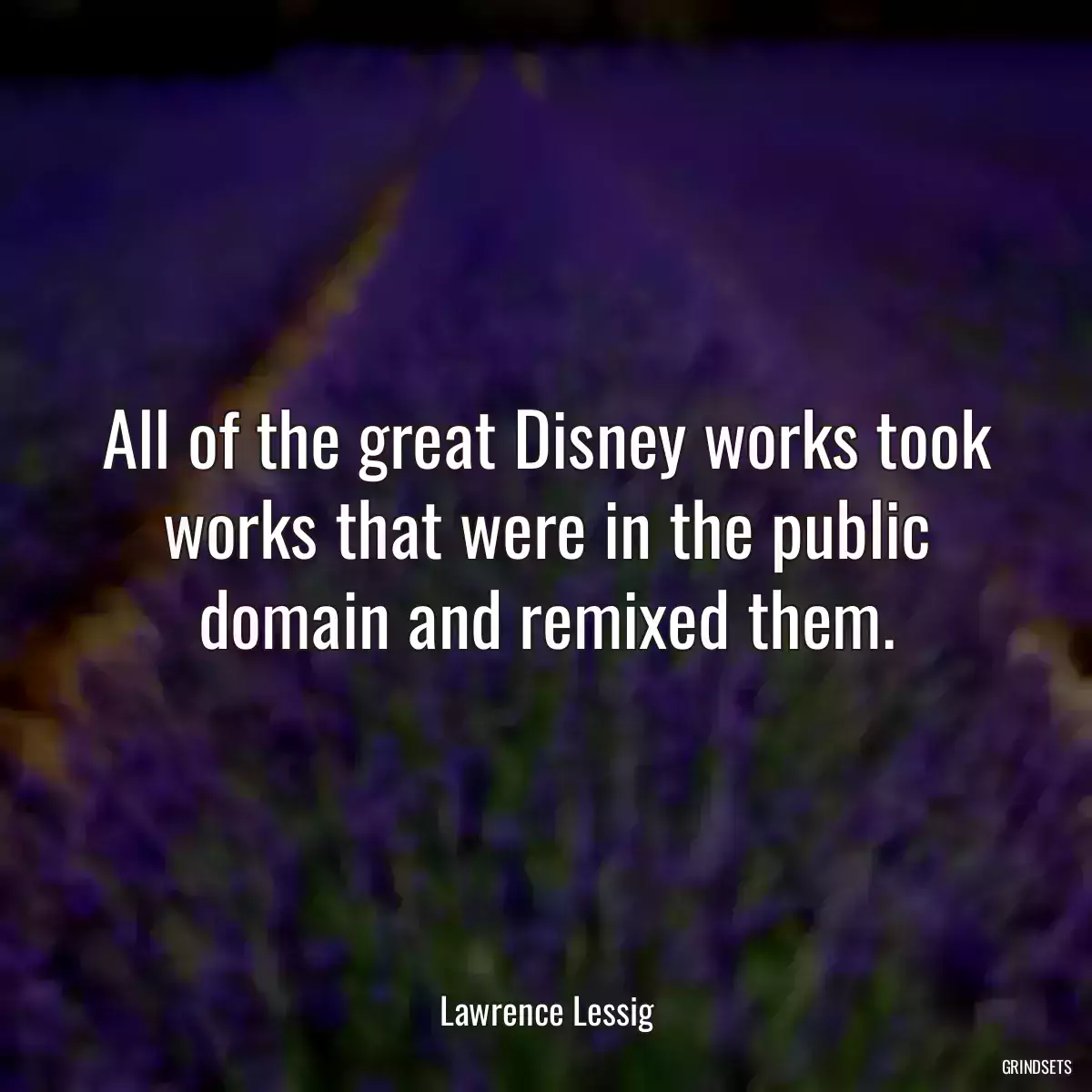 All of the great Disney works took works that were in the public domain and remixed them.