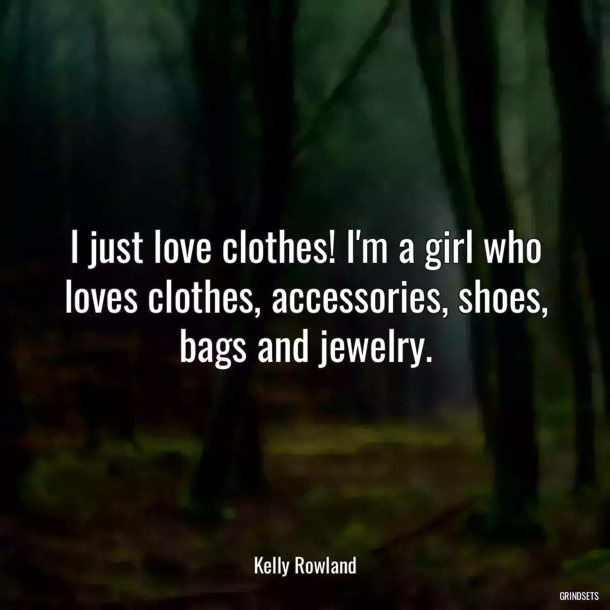 I just love clothes! I\'m a girl who loves clothes, accessories, shoes, bags and jewelry.