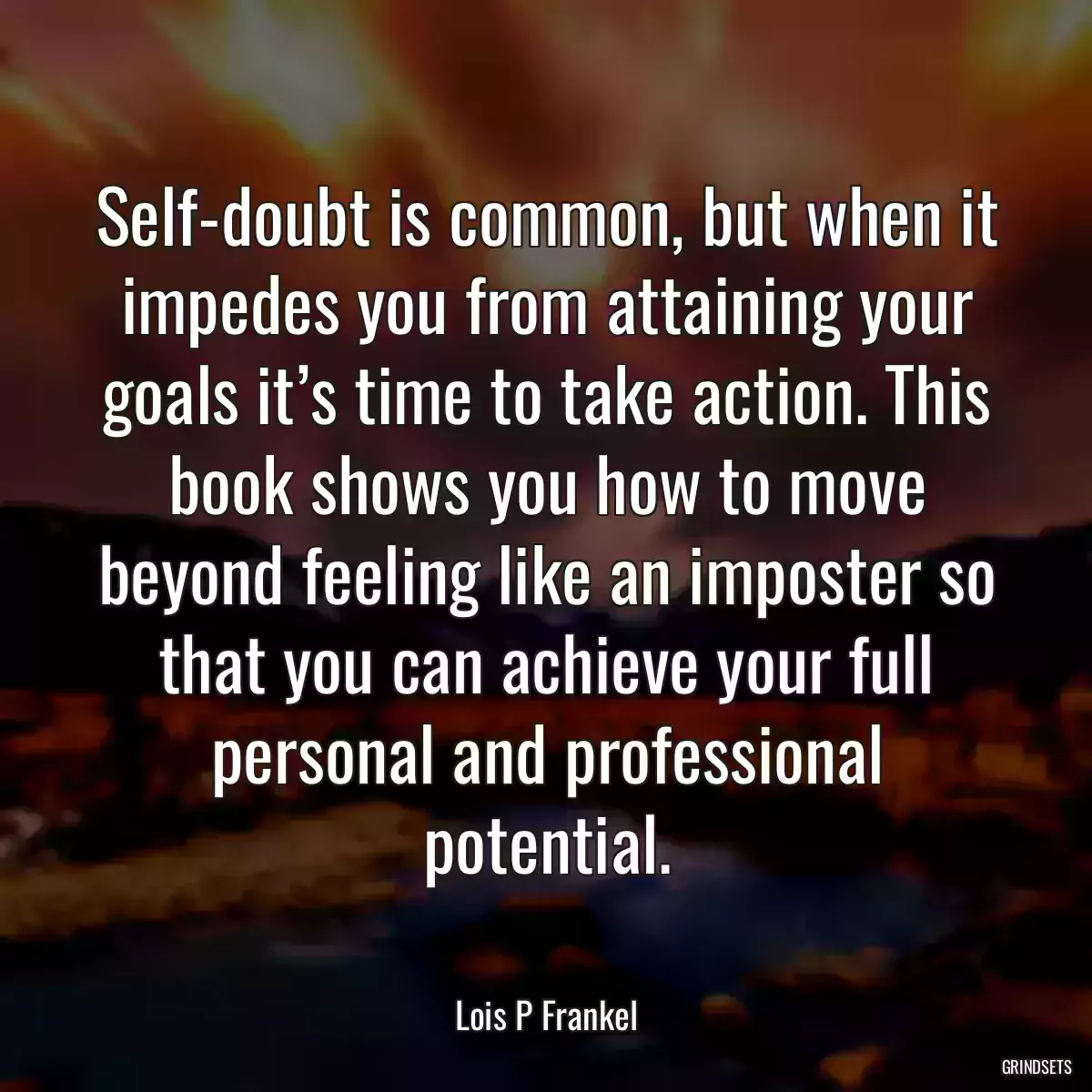 Self-doubt is common, but when it impedes you from attaining your goals it’s time to take action. This book shows you how to move beyond feeling like an imposter so that you can achieve your full personal and professional potential.