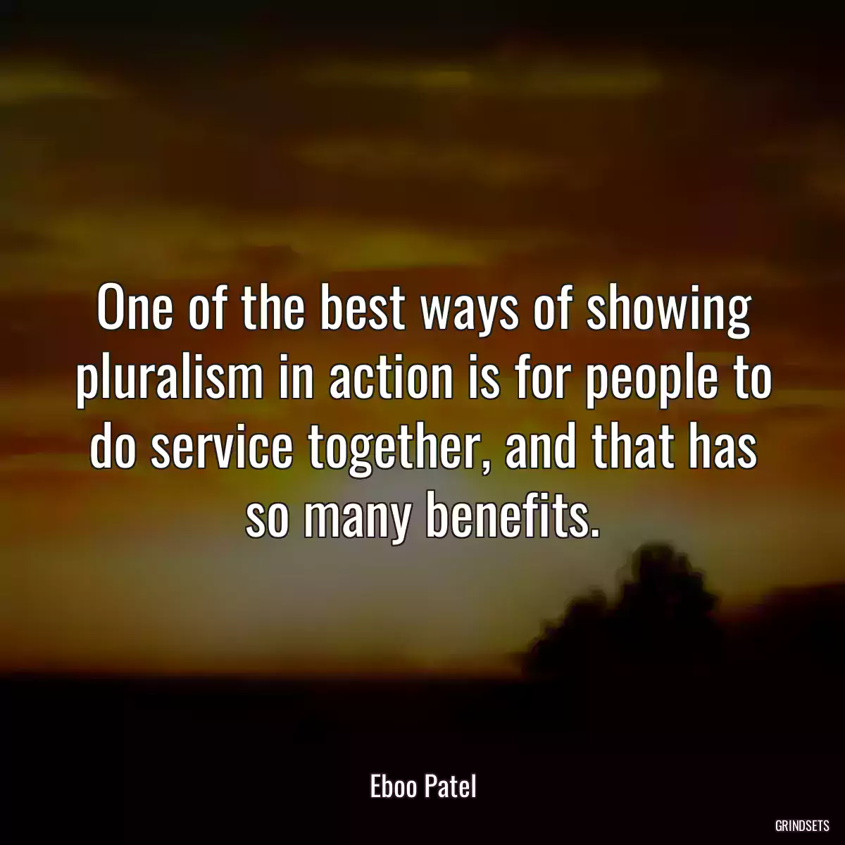 One of the best ways of showing pluralism in action is for people to do service together, and that has so many benefits.