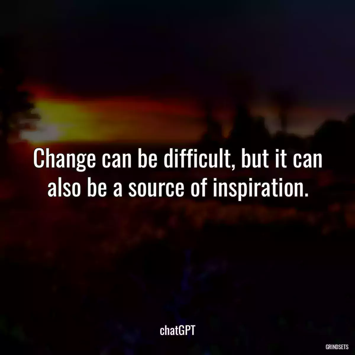 Change can be difficult, but it can also be a source of inspiration.