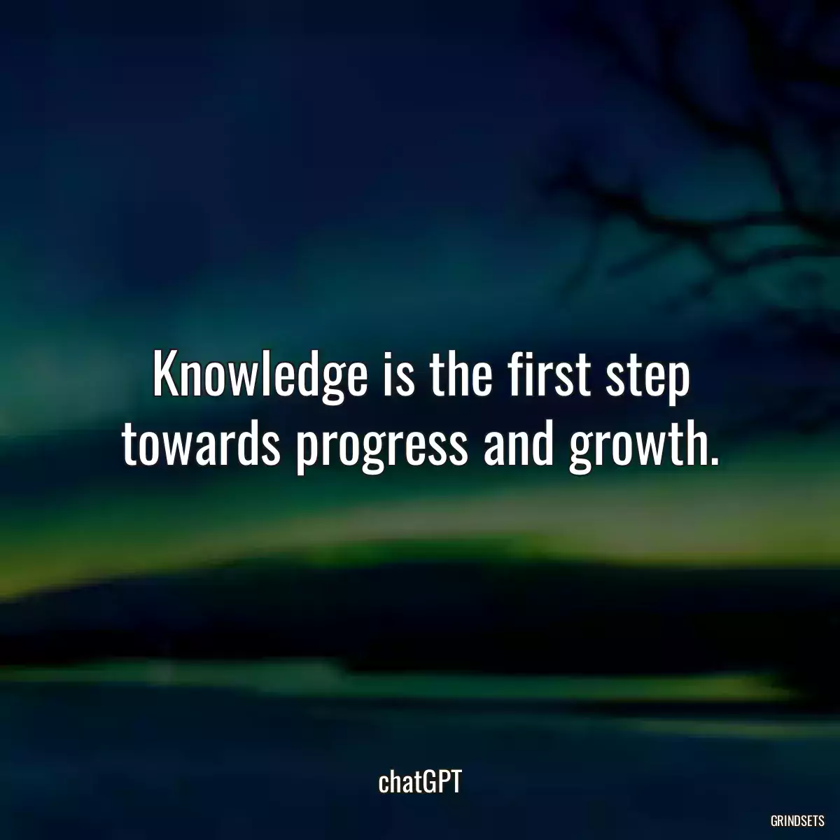 Knowledge is the first step towards progress and growth.