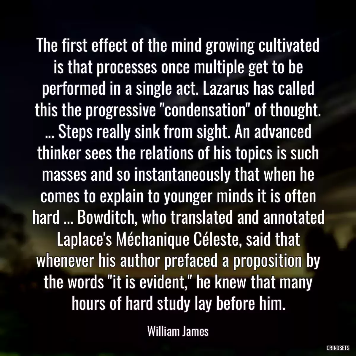 The first effect of the mind growing cultivated is that processes once multiple get to be performed in a single act. Lazarus has called this the progressive \