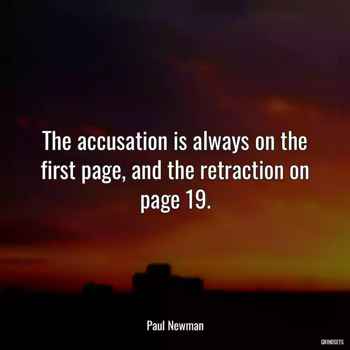 The accusation is always on the first page, and the retraction on page 19.