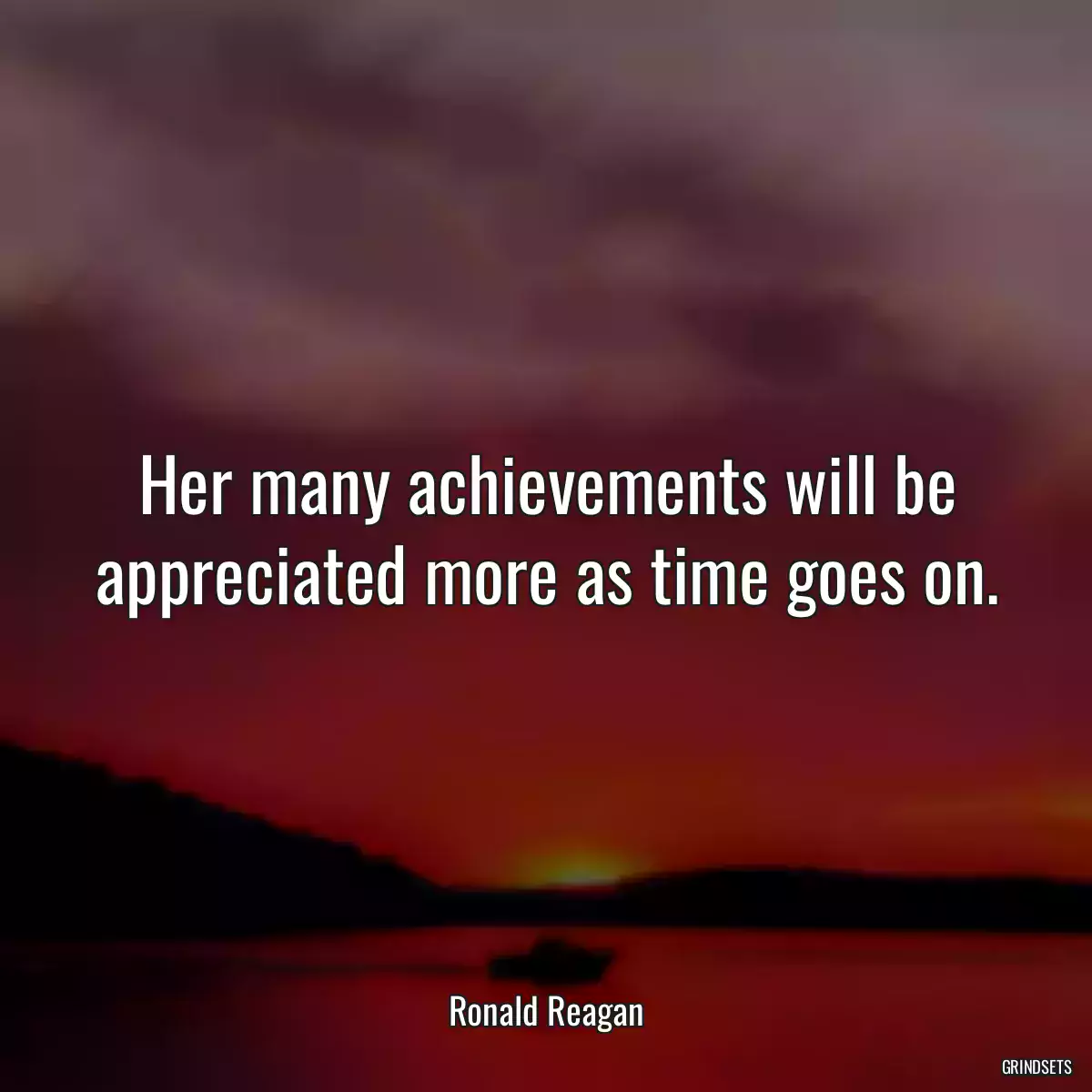 Her many achievements will be appreciated more as time goes on.