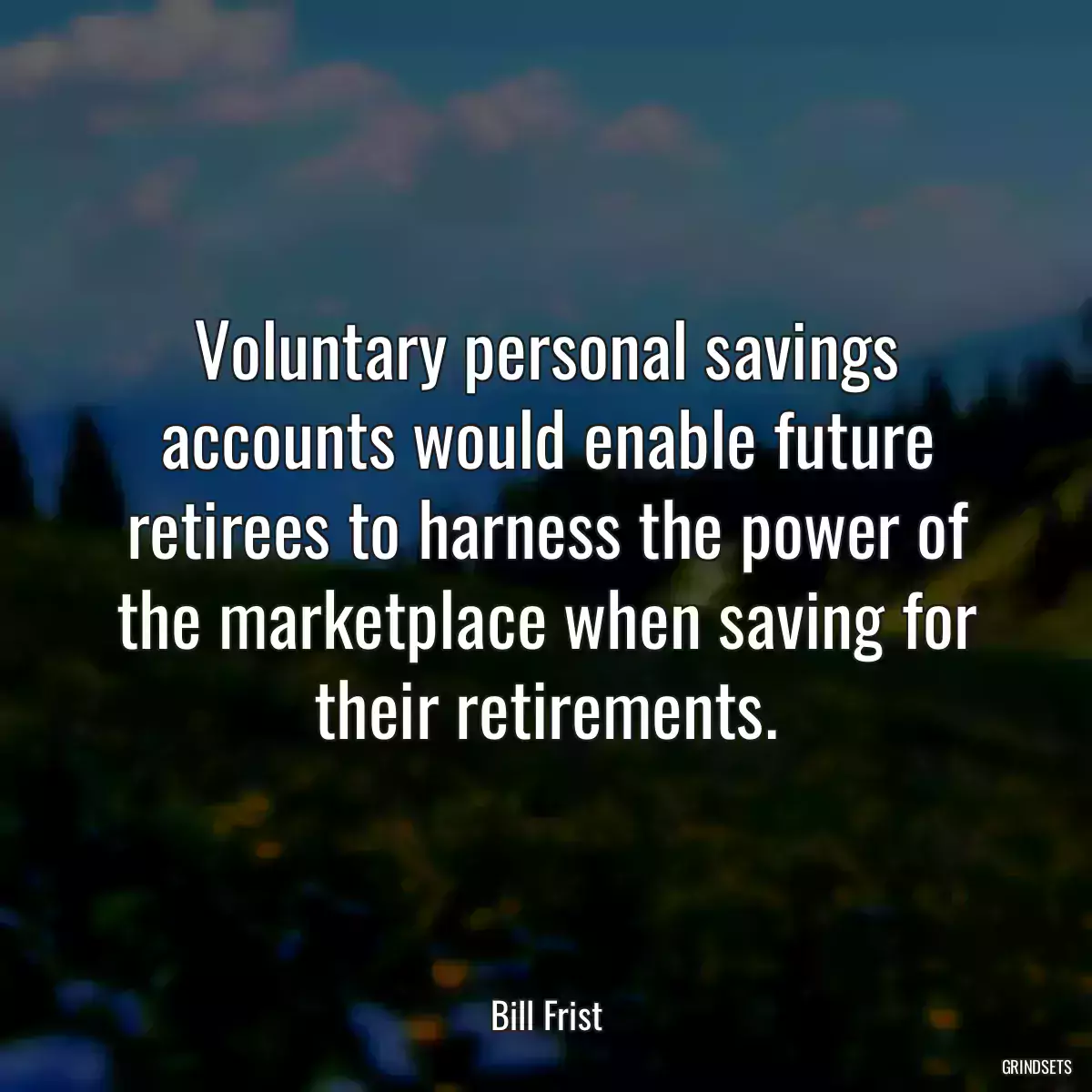 Voluntary personal savings accounts would enable future retirees to harness the power of the marketplace when saving for their retirements.