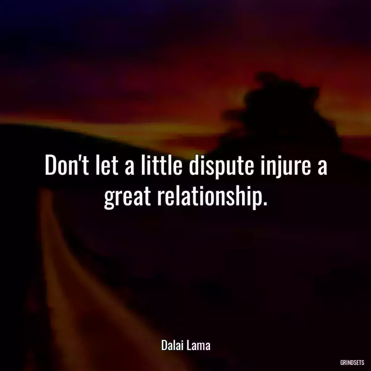 Don\'t let a little dispute injure a great relationship.