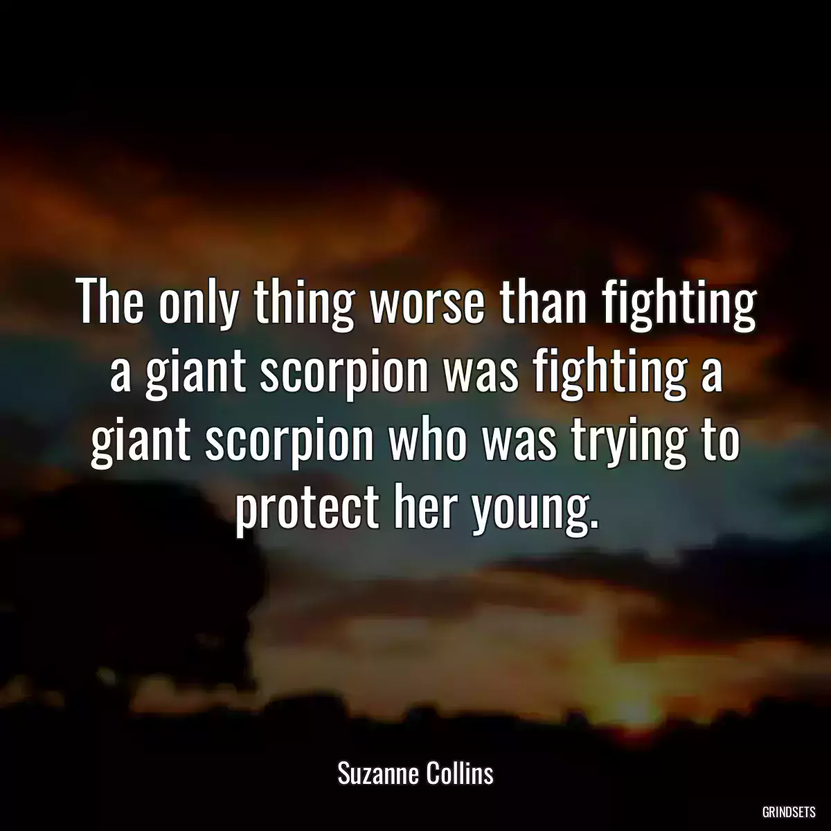 The only thing worse than fighting a giant scorpion was fighting a giant scorpion who was trying to protect her young.