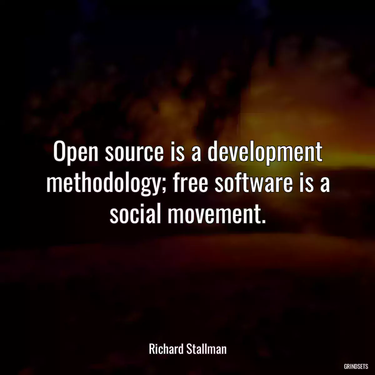 Open source is a development methodology; free software is a social movement.