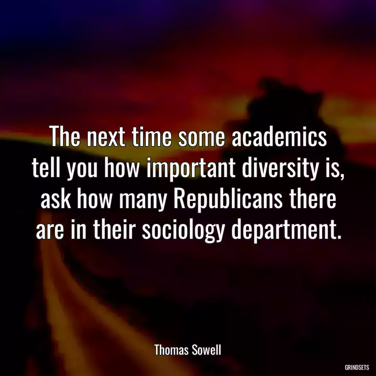 The next time some academics tell you how important diversity is, ask how many Republicans there are in their sociology department.