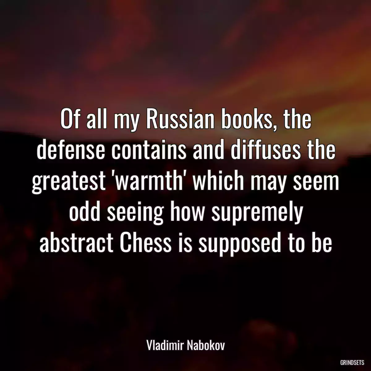 Of all my Russian books, the defense contains and diffuses the greatest \'warmth\' which may seem odd seeing how supremely abstract Chess is supposed to be