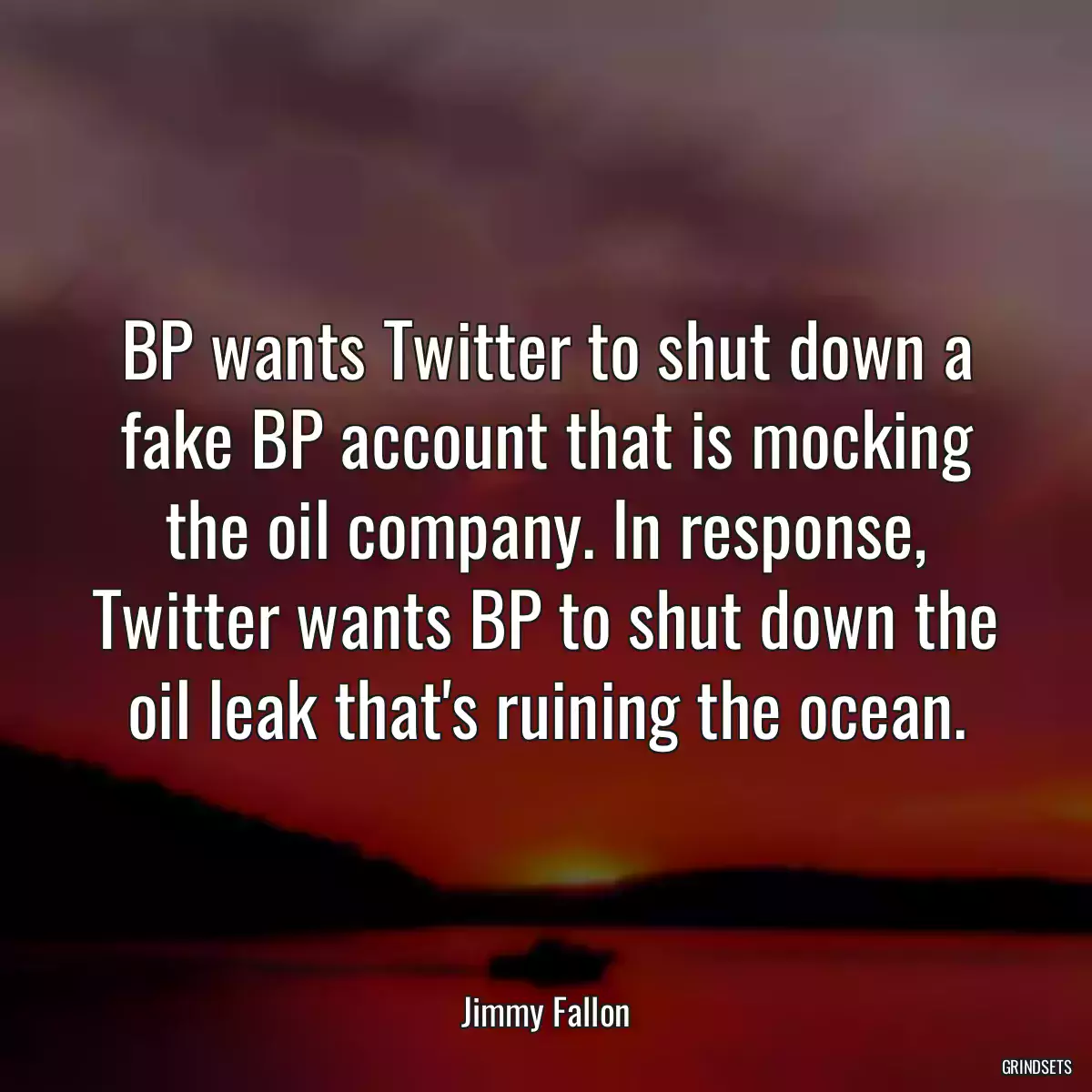 BP wants Twitter to shut down a fake BP account that is mocking the oil company. In response, Twitter wants BP to shut down the oil leak that\'s ruining the ocean.