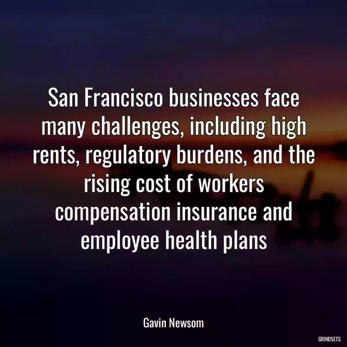 San Francisco businesses face many challenges, including high rents, regulatory burdens, and the rising cost of workers compensation insurance and employee health plans