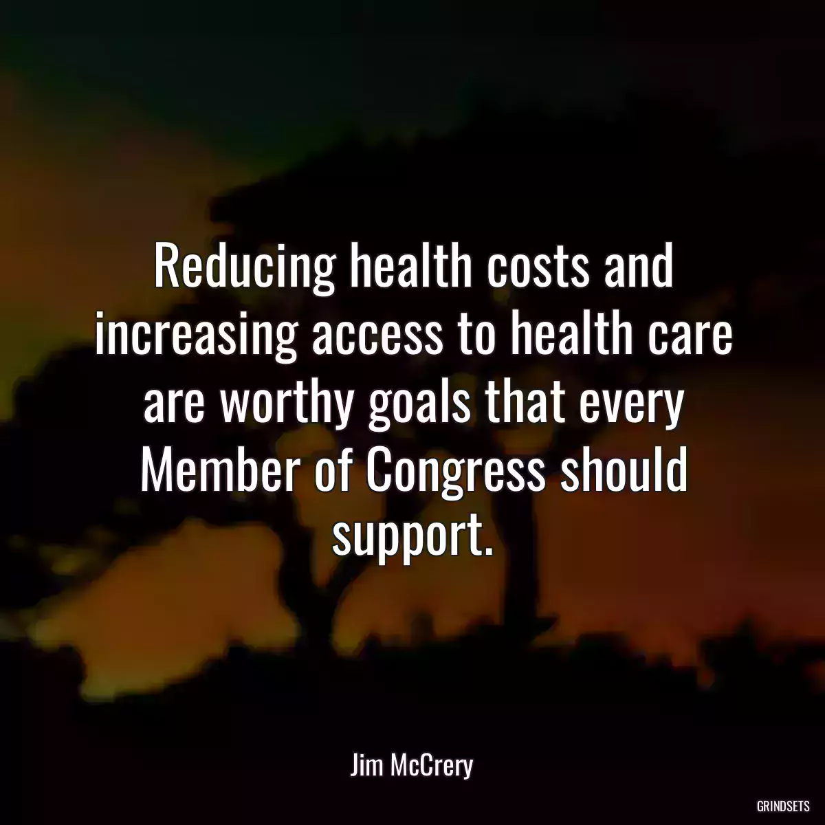 Reducing health costs and increasing access to health care are worthy goals that every Member of Congress should support.