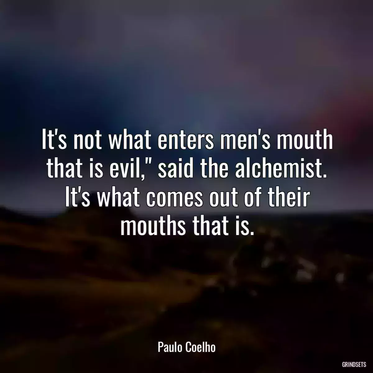 It\'s not what enters men\'s mouth that is evil,\