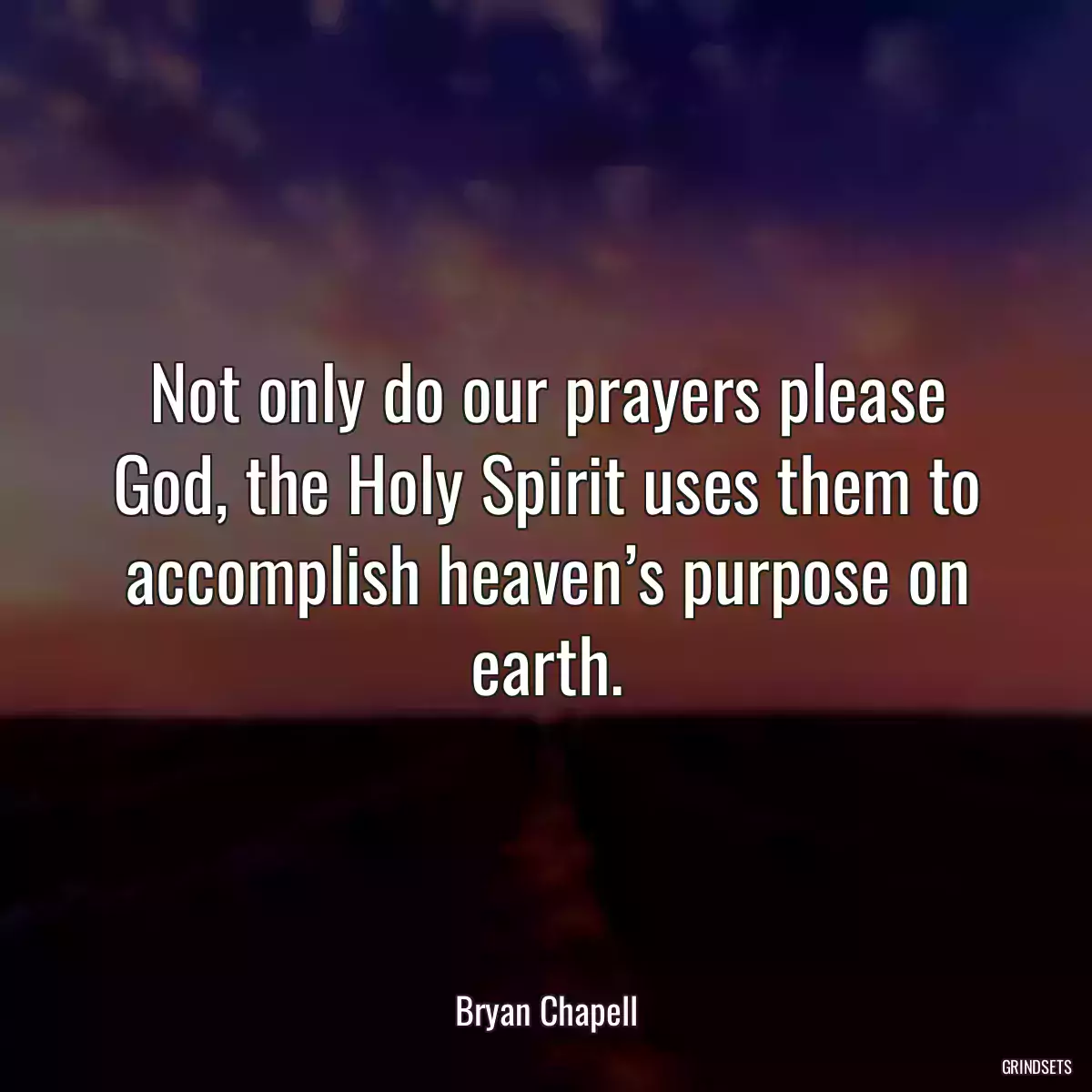 Not only do our prayers please God, the Holy Spirit uses them to accomplish heaven’s purpose on earth.