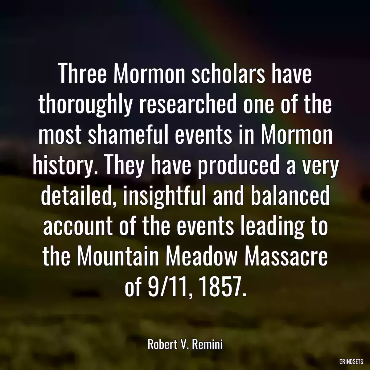 Three Mormon scholars have thoroughly researched one of the most shameful events in Mormon history. They have produced a very detailed, insightful and balanced account of the events leading to the Mountain Meadow Massacre of 9/11, 1857.