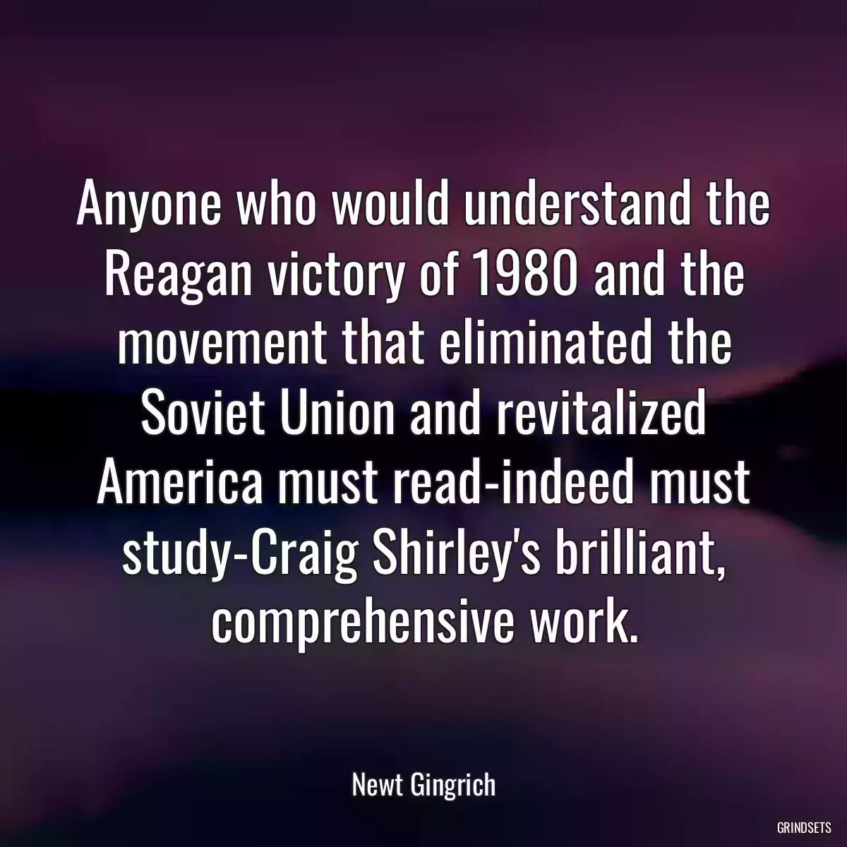 Anyone who would understand the Reagan victory of 1980 and the movement that eliminated the Soviet Union and revitalized America must read-indeed must study-Craig Shirley\'s brilliant, comprehensive work.