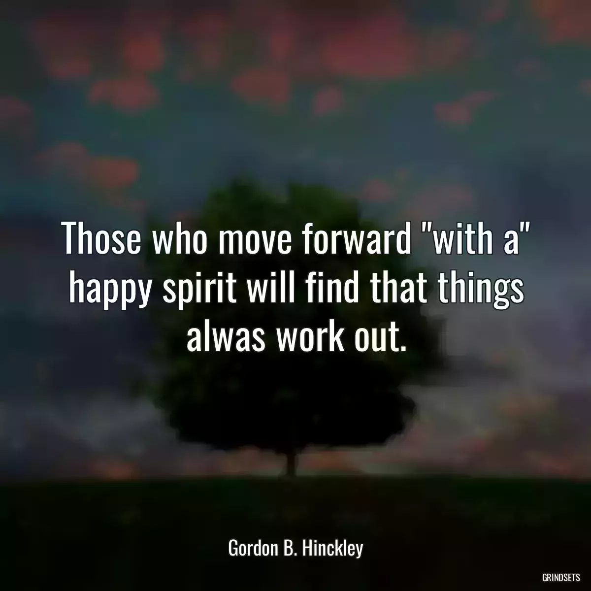 Those who move forward \