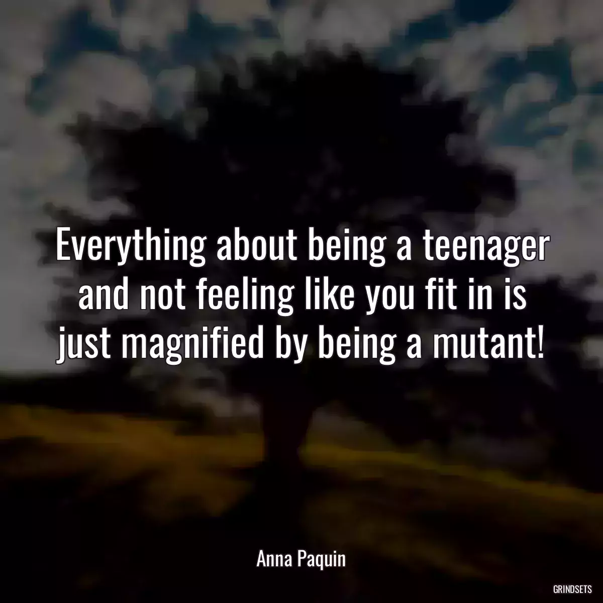 Everything about being a teenager and not feeling like you fit in is just magnified by being a mutant!