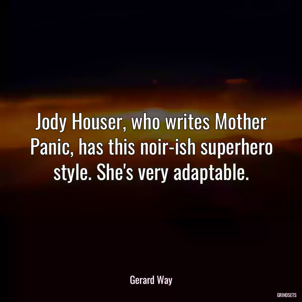 Jody Houser, who writes Mother Panic, has this noir-ish superhero style. She\'s very adaptable.