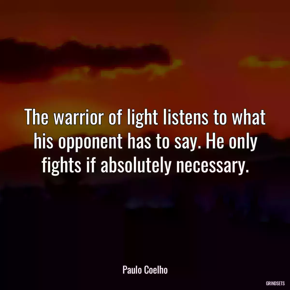 The warrior of light listens to what his opponent has to say. He only fights if absolutely necessary.