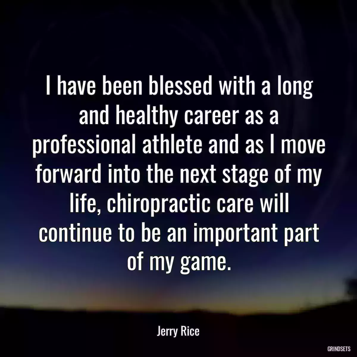 I have been blessed with a long and healthy career as a professional athlete and as I move forward into the next stage of my life, chiropractic care will continue to be an important part of my game.