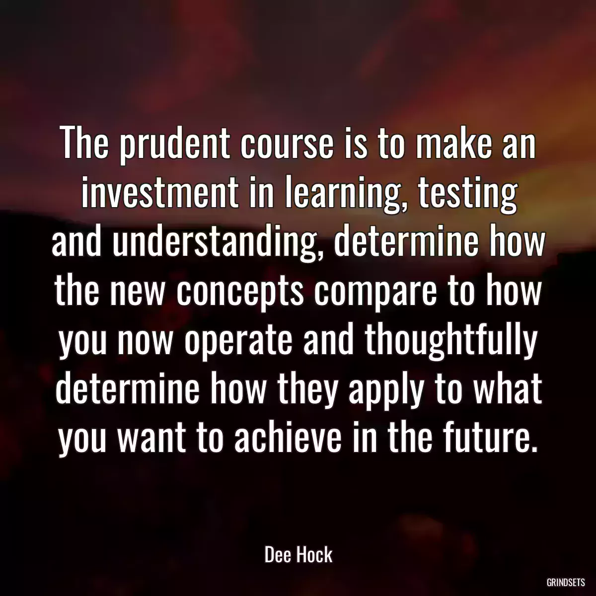 The prudent course is to make an investment in learning, testing and understanding, determine how the new concepts compare to how you now operate and thoughtfully determine how they apply to what you want to achieve in the future.