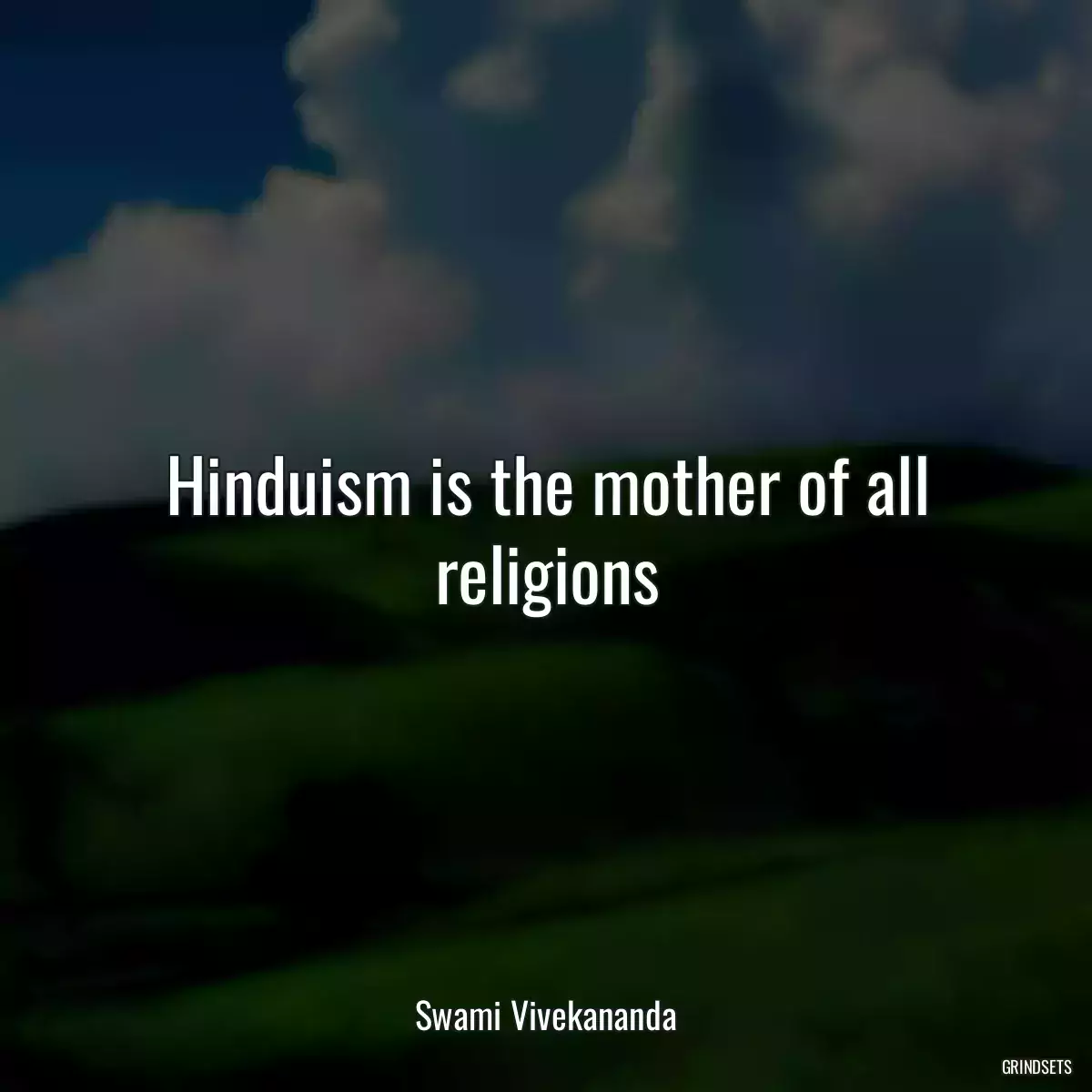 Hinduism is the mother of all religions