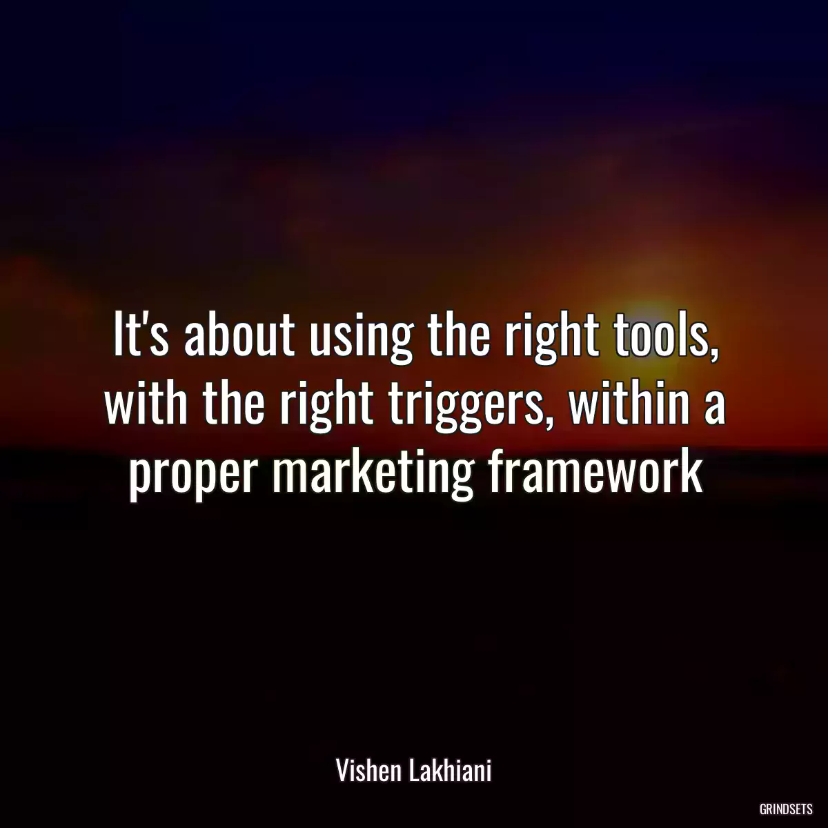 It\'s about using the right tools, with the right triggers, within a proper marketing framework