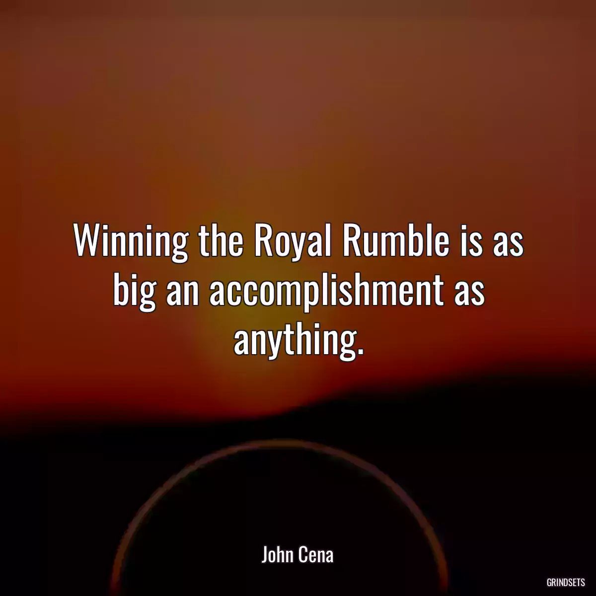 Winning the Royal Rumble is as big an accomplishment as anything.