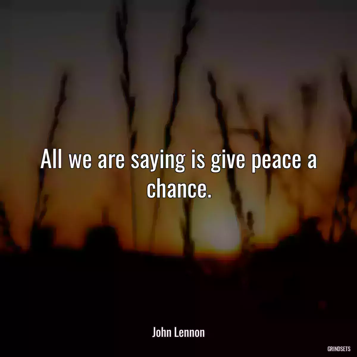 All we are saying is give peace a chance.