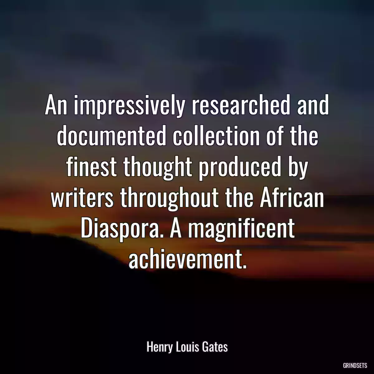 An impressively researched and documented collection of the finest thought produced by writers throughout the African Diaspora. A magnificent achievement.