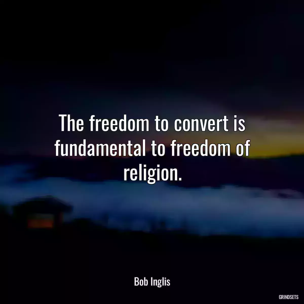 The freedom to convert is fundamental to freedom of religion.