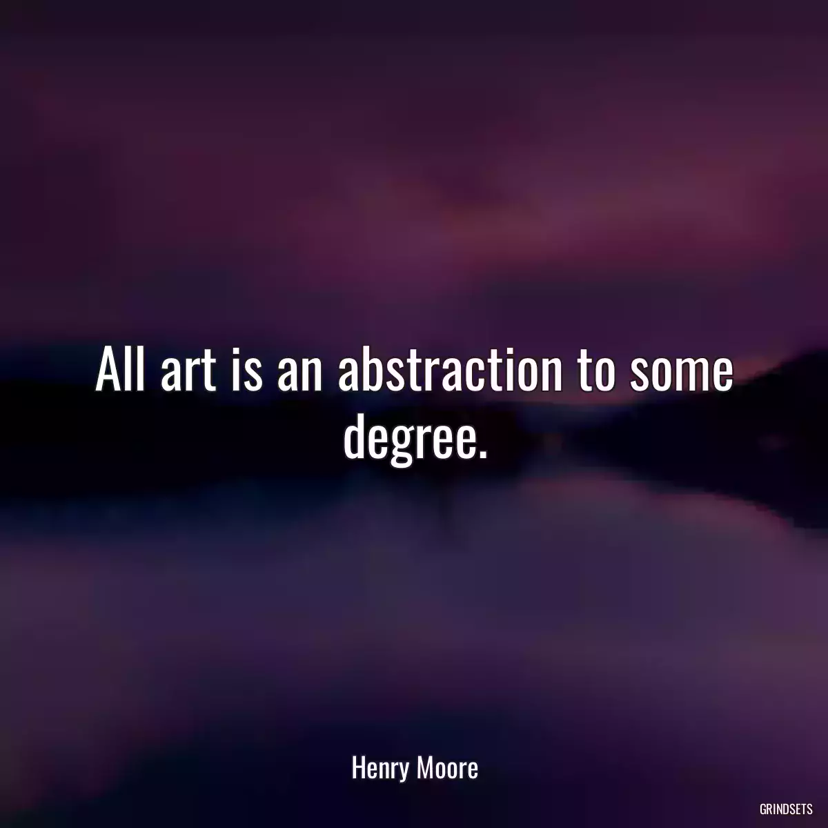 All art is an abstraction to some degree.