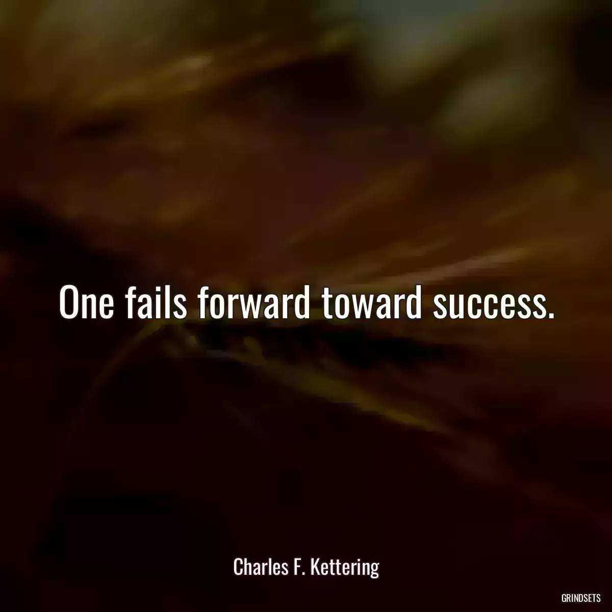 One fails forward toward success.